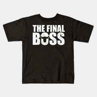 the-final-boss Kids T-Shirt